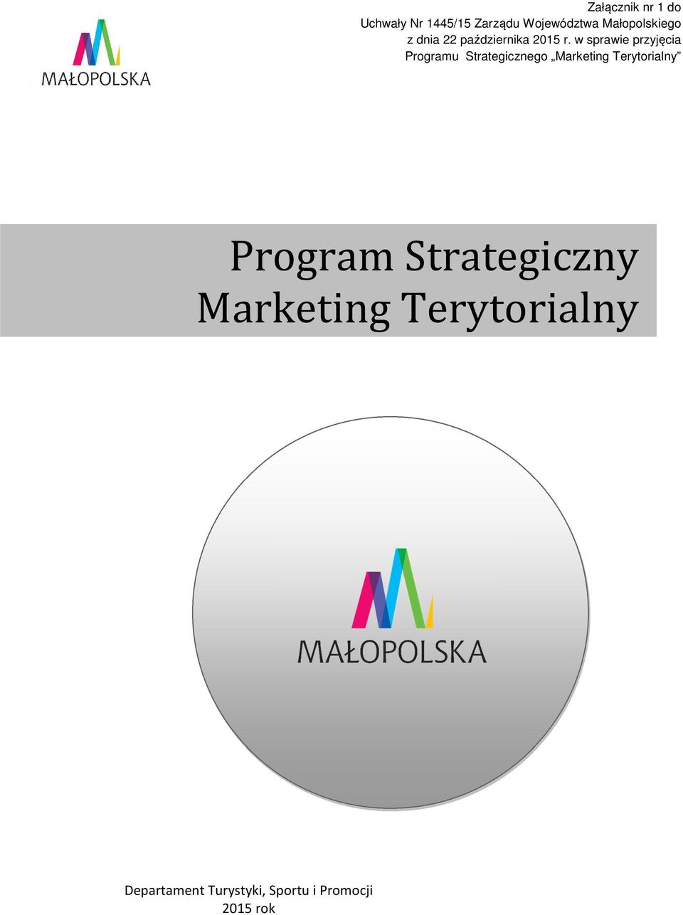 w sprawie przyjęcia Programu Strategicznego Marketing