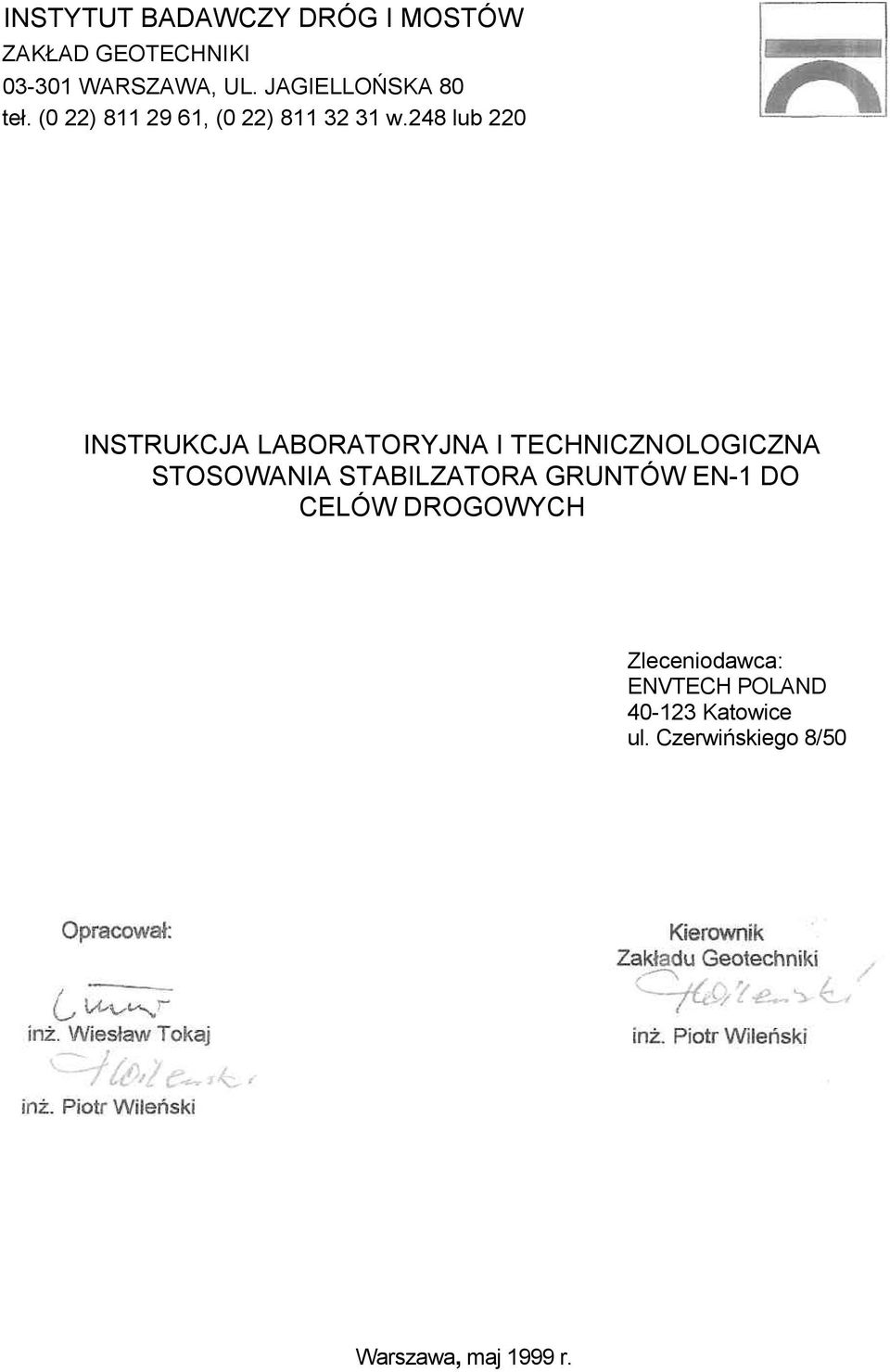 248 lub 220 INSTRUKCJA LABORATORYJNA I TECHNICZNOLOGICZNA STOSOWANIA STABILZATORA