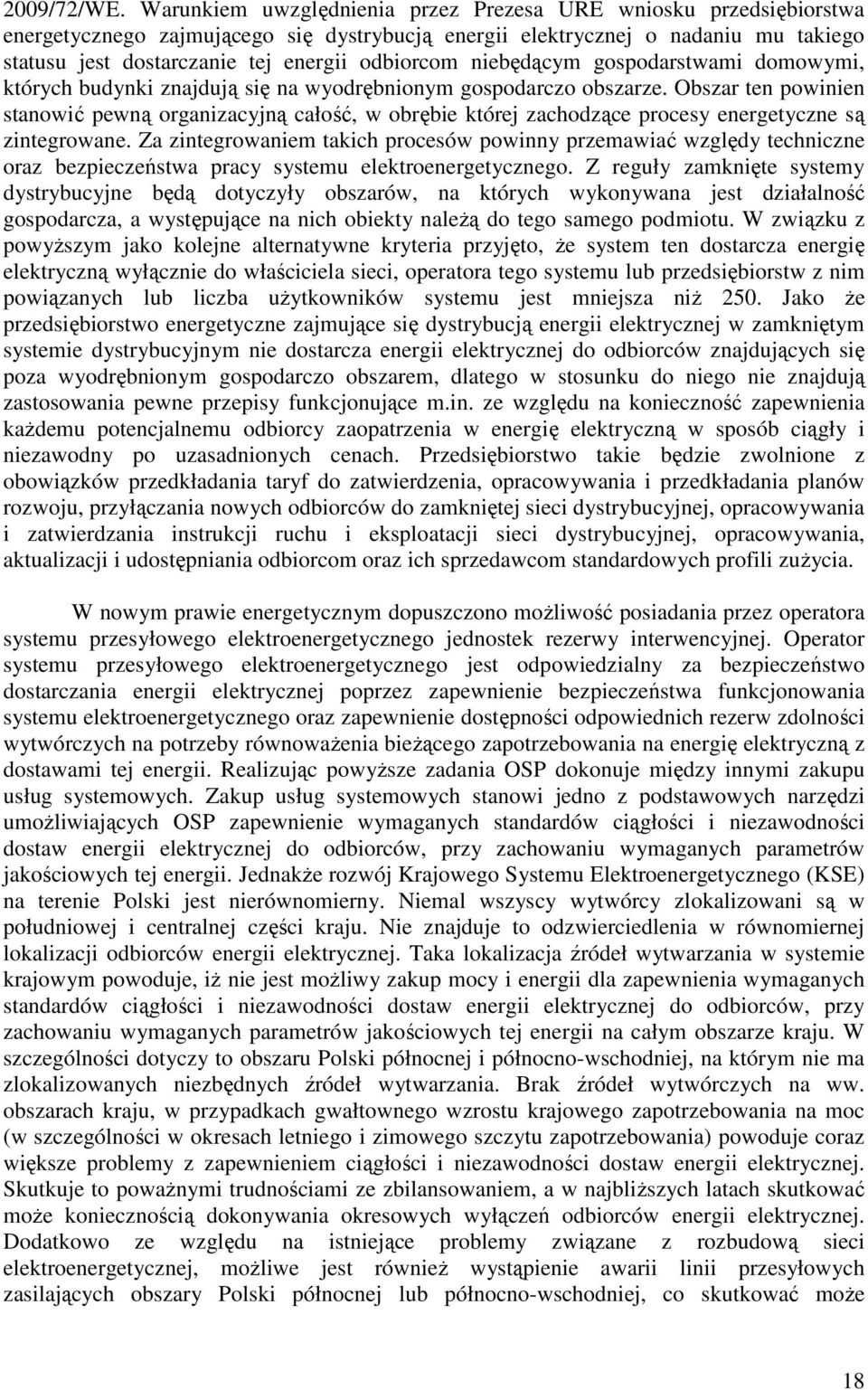 niebędącym gospodarstwami domowymi, których budynki znajdują się na wyodrębnionym gospodarczo obszarze.