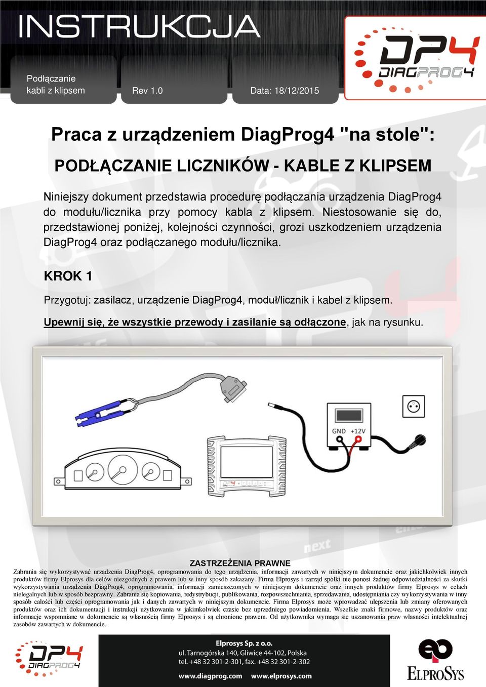 procedurę podłączania urządzenia DiagProg4 do modułu/licznika przy pomocy kabla z klipsem.