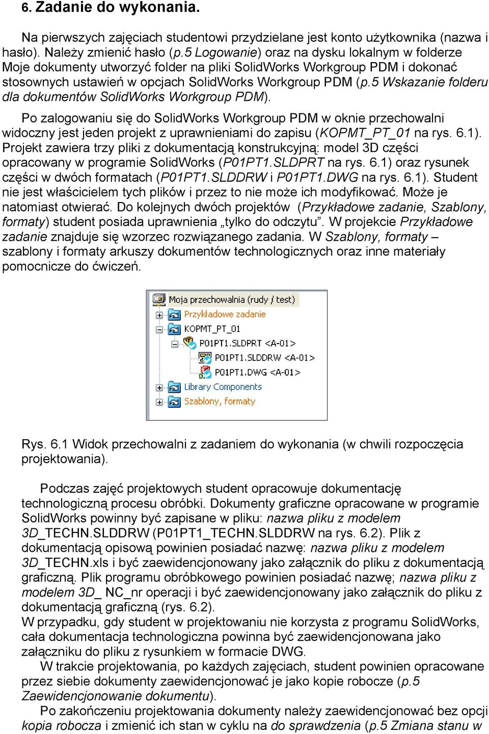 5 Wskazanie folderu dla dokumentów SolidWorks Workgroup PDM).