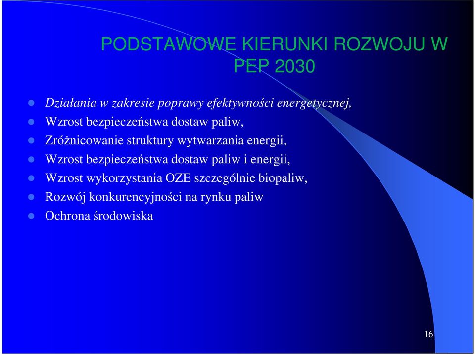 wytwarzania energii, Wzrost bezpieczeństwa dostaw paliw i energii, Wzrost