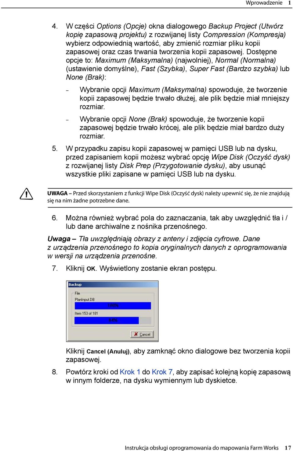 zapasowej oraz czas trwania tworzenia kopii zapasowej.