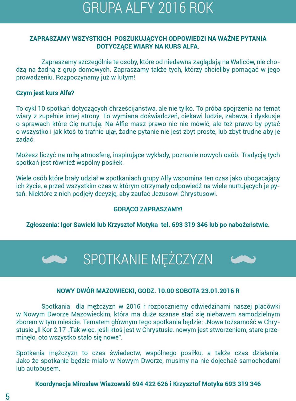 Rozpoczynamy już w lutym! Czym jest kurs Alfa? To cykl 10 spotkań dotyczących chrześcijaństwa, ale nie tylko. To próba spojrzenia na temat wiary z zupełnie innej strony.