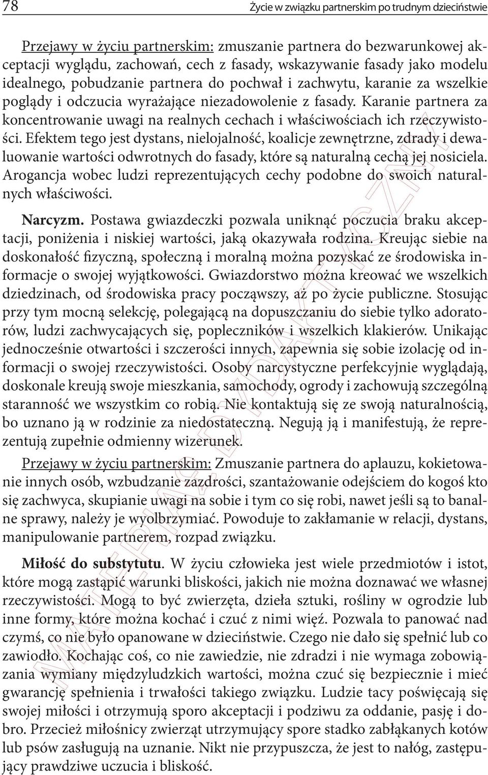 Karanie partnera za koncentrowanie uwagi na realnych cechach i właściwościach ich rzeczywistości.