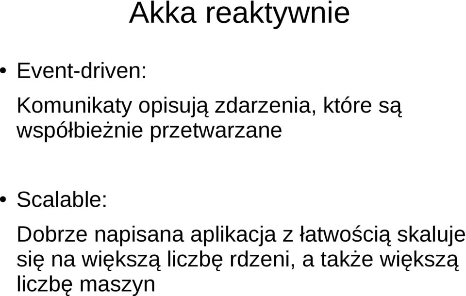 Scalable: Dobrze napisana aplikacja z łatwością