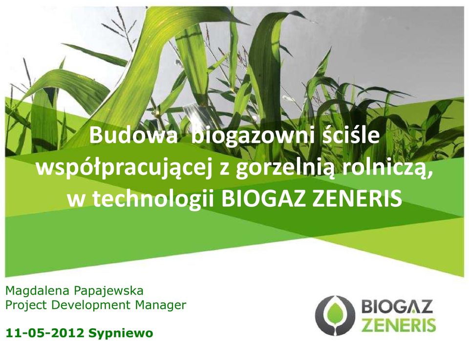 technologii BIOGAZ ZENERIS Magdalena