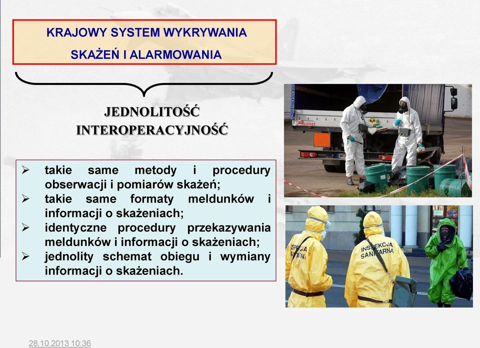 meldunków i informacji o skażeniach; identyczne procedury przekazywania