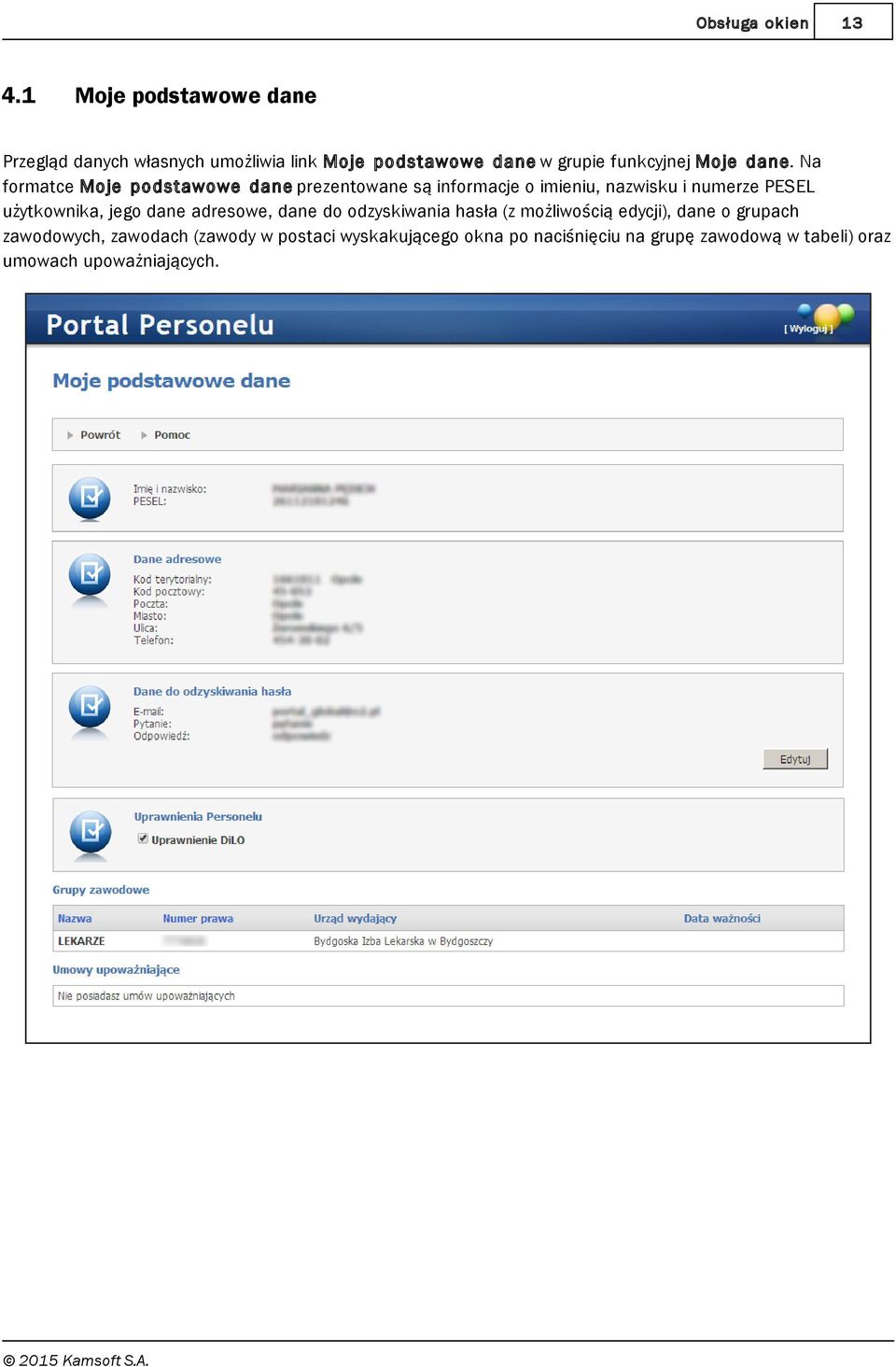 dane. Na formatce Moje podstawowe dane prezentowane są informacje o imieniu, nazwisku i numerze PESEL użytkownika,