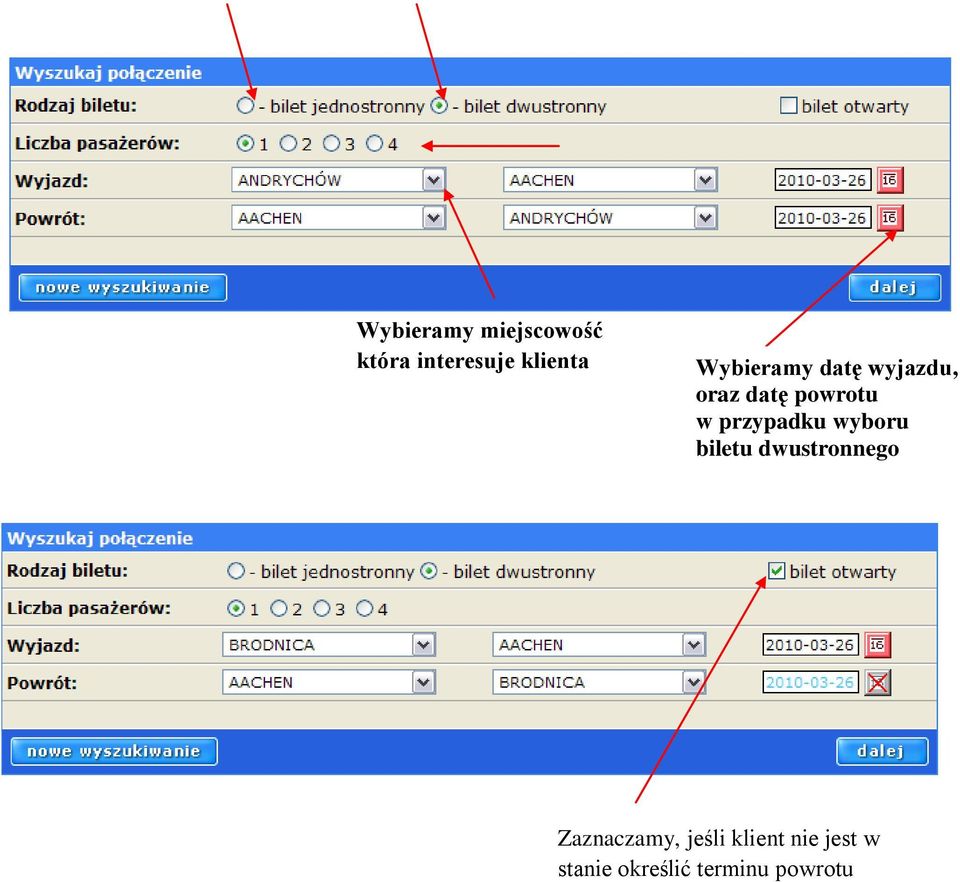 przypadku wyboru biletu dwustronnego Zaznaczamy,