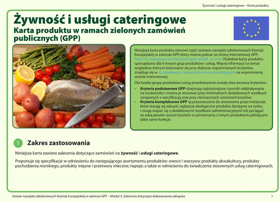 Więcej informacji na temat względów, którymi kierowano się przy doborze wspomnianych kryteriów, znajduje się w szczegółowym sprawozdaniu wprowadzającym na wspomnianej stronie internetowej.