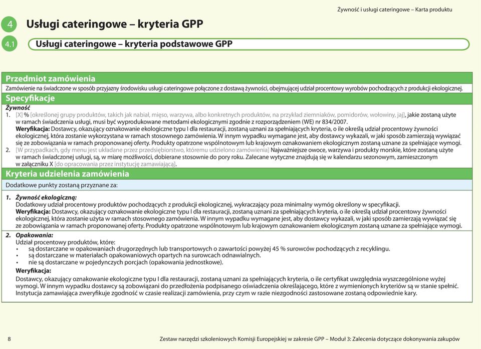 wyrobów pochodzących z produkcji ekologicznej. Specyfikacje Żywność 1.