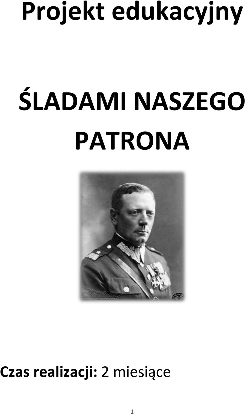 ŚLADAMI NASZEGO