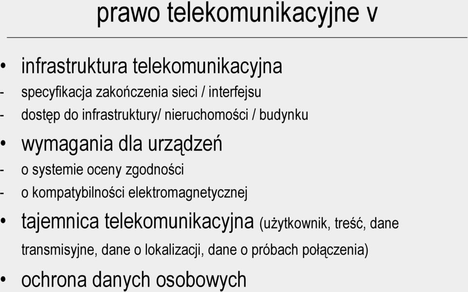 systemie oceny zgodności - o kompatybilności elektromagnetycznej tajemnica telekomunikacyjna