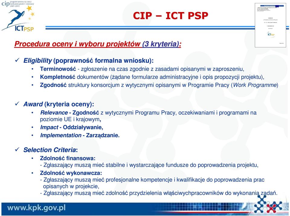 Zgodność z wytycznymi Programu Pracy, oczekiwaniami i programami na poziomie UE i krajowym, Impact - Oddziaływanie, Implementation - Zarządzanie.