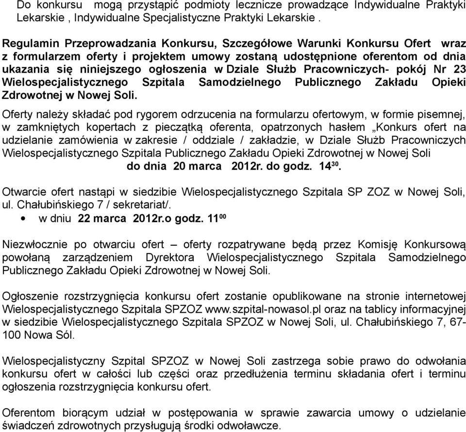 Służb Pracowniczych- pokój Nr 23 Wielospecjalistycznego Szpitala Samodzielnego Publicznego Zakładu Opieki Zdrowotnej w Nowej Soli.