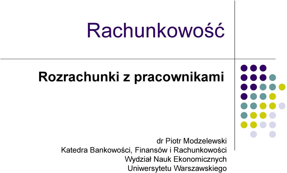 Bankowości, Finansów i Rachunkowości