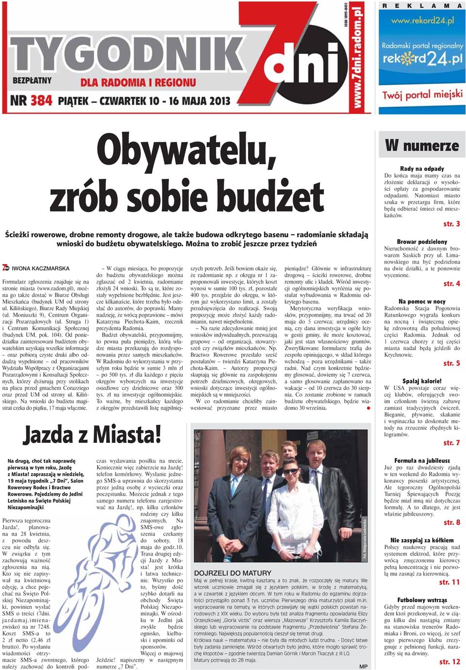 Od poniedziałku zainteresowani budżetem obywatelskim uzyskają wszelkie informacje oraz pobiorą czyste druki albo oddadzą wypełnione od pracowników Wydziału Współpracy z Organizacjami Pozarządowymi i