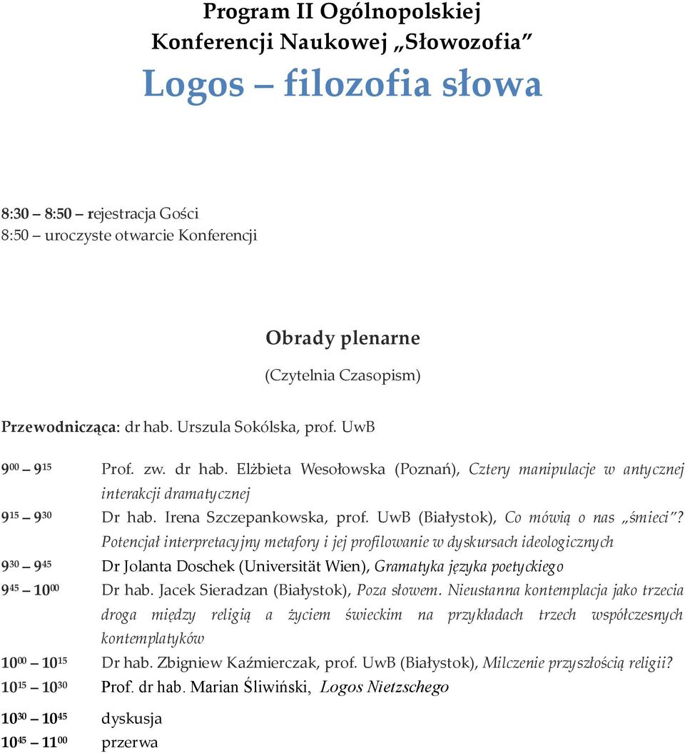 UwB (Białystok), Co mówią o nas śmieci?