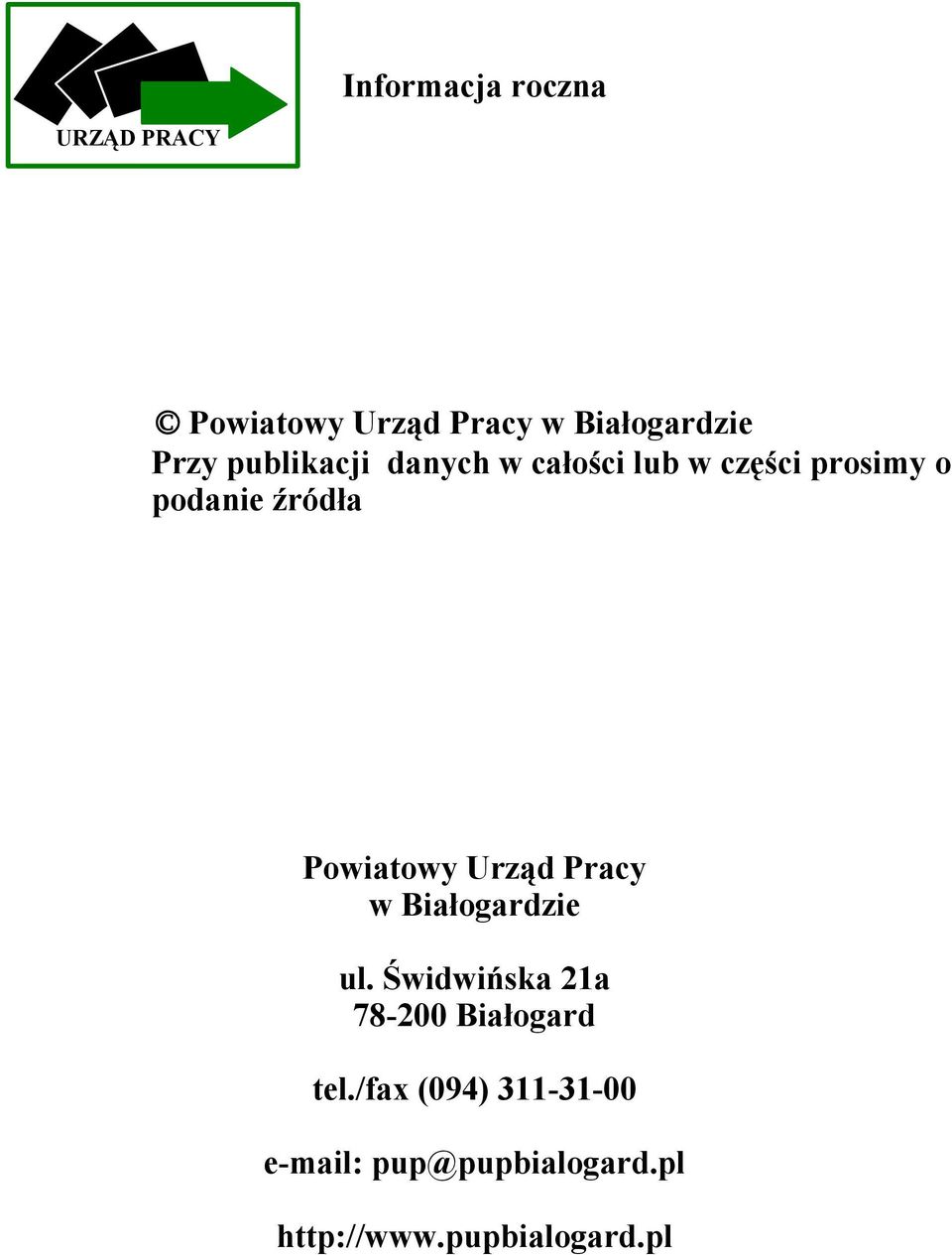 Powiatowy Urząd Pracy w Białogardzie ul.