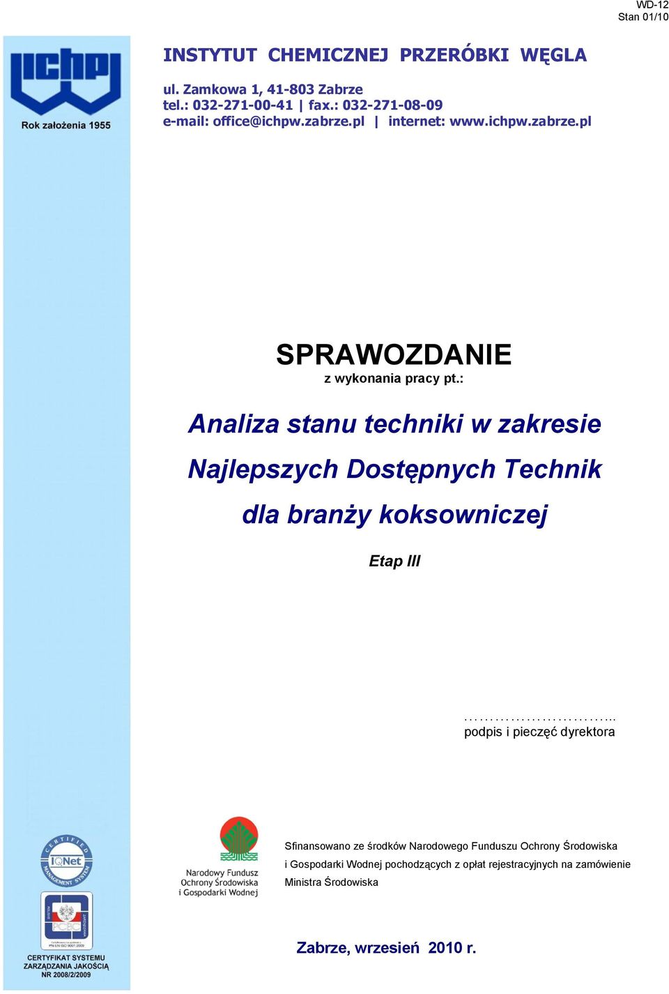 : Analiza stanu techniki w zakresie Najlepszych Dostępnych Technik dla branży koksowniczej Etap III.