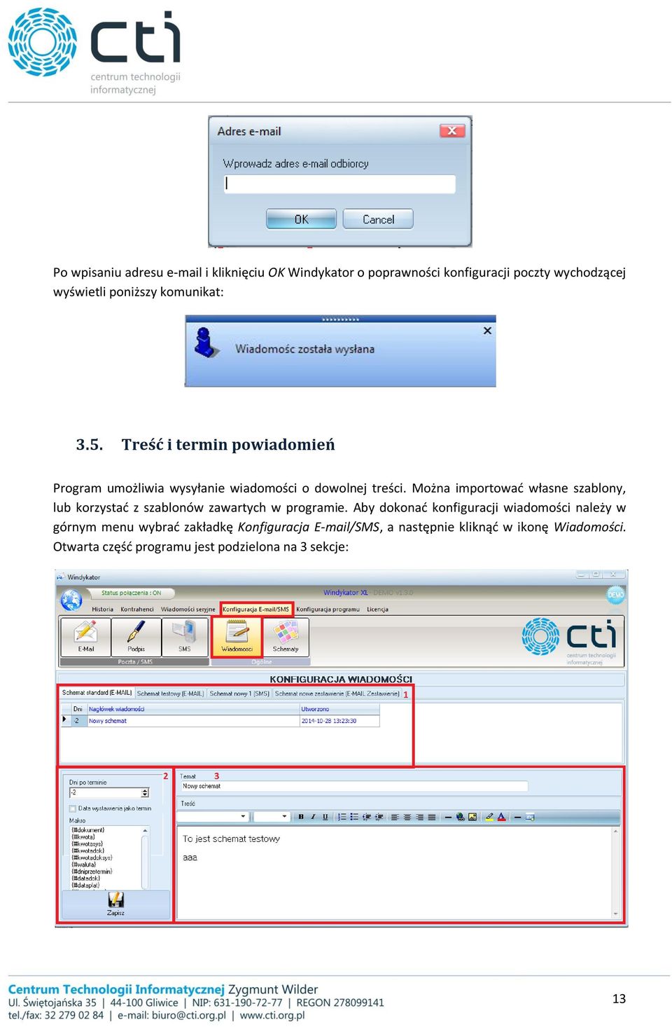 Można importować własne szablony, lub korzystać z szablonów zawartych w programie.