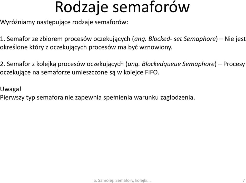 Semafor z kolejką procesów oczekujących (ang.