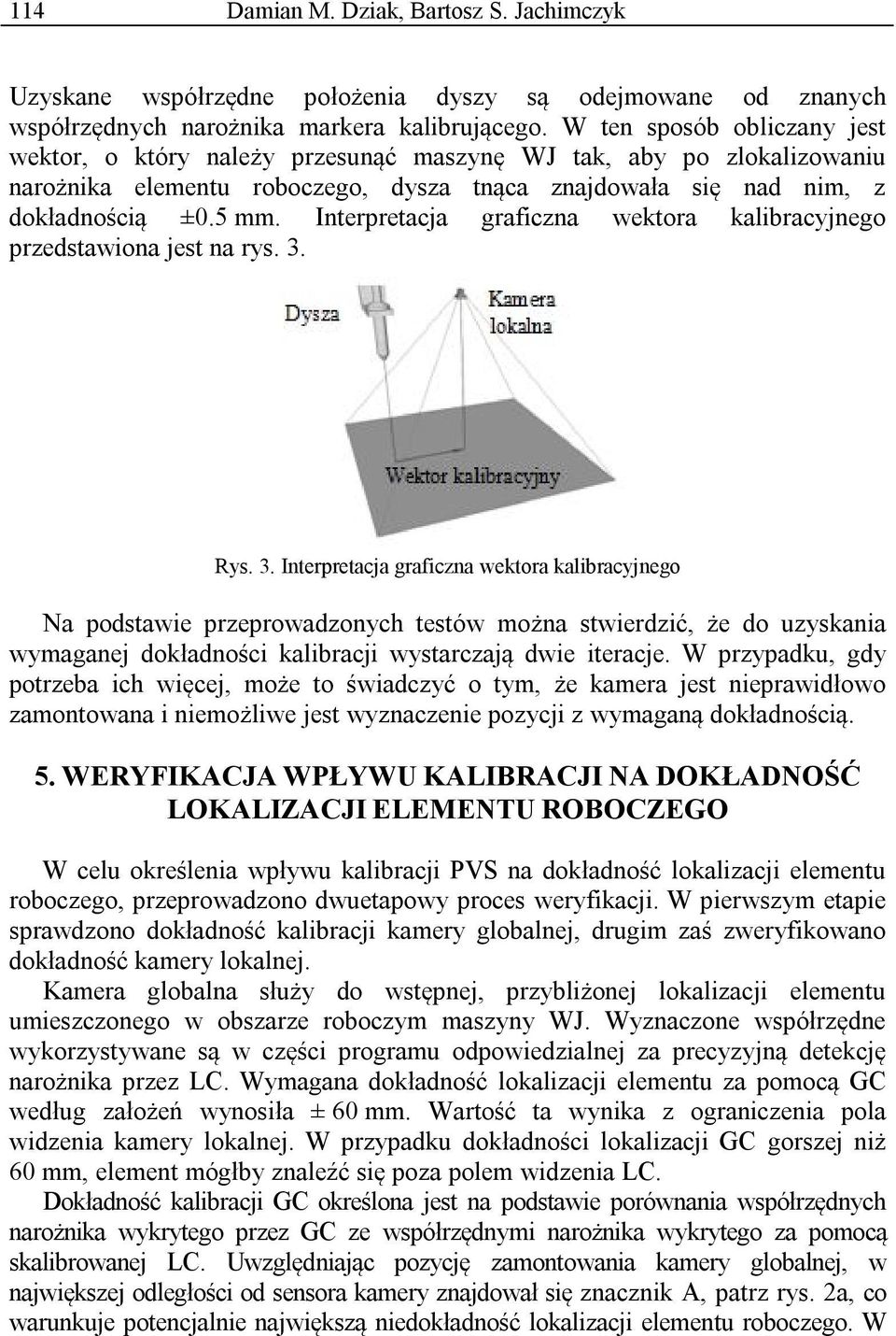 Interpretacja graficzna wektora kalibracyjnego przedstawiona jest na rys. 3.