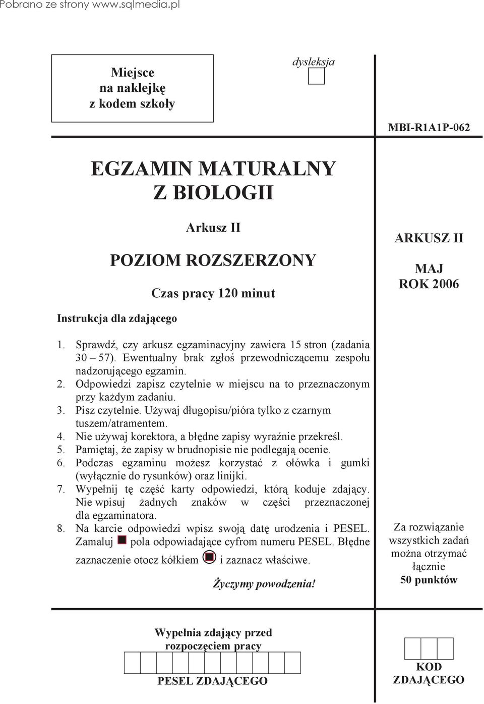 Odpowiedzi zapisz czytelnie w miejscu na to przeznaczonym przy ka dym zadaniu. 3. Pisz czytelnie. U ywaj d ugopisu/pióra tylko z czarnym tuszem/atramentem. 4.