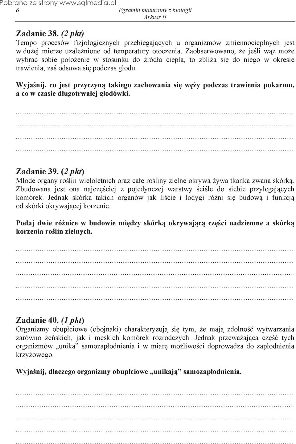 Wyja nij, co jest przyczyn takiego zachowania si w y podczas trawienia pokarmu, a co w czasie d ugotrwa ej g odówki. Zadanie 39.