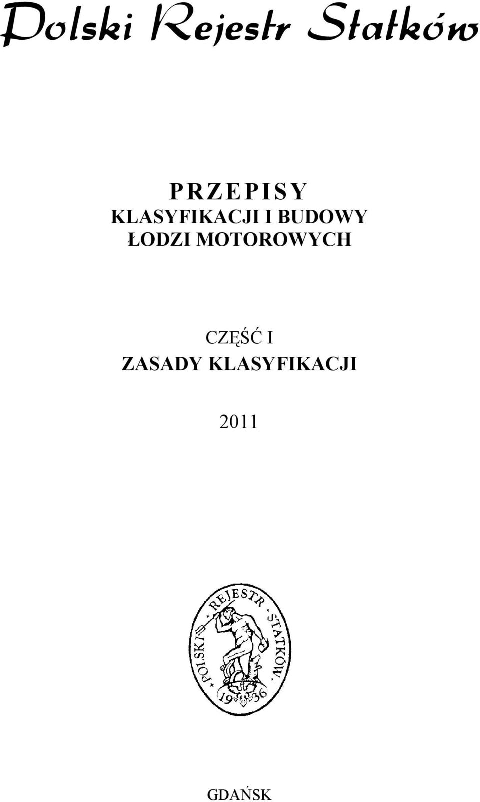 MOTOROWYCH CZĘŚĆ I