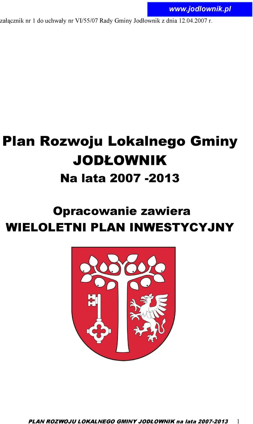 WIELOLETNI PLAN INWESTYCYJNY PLAN