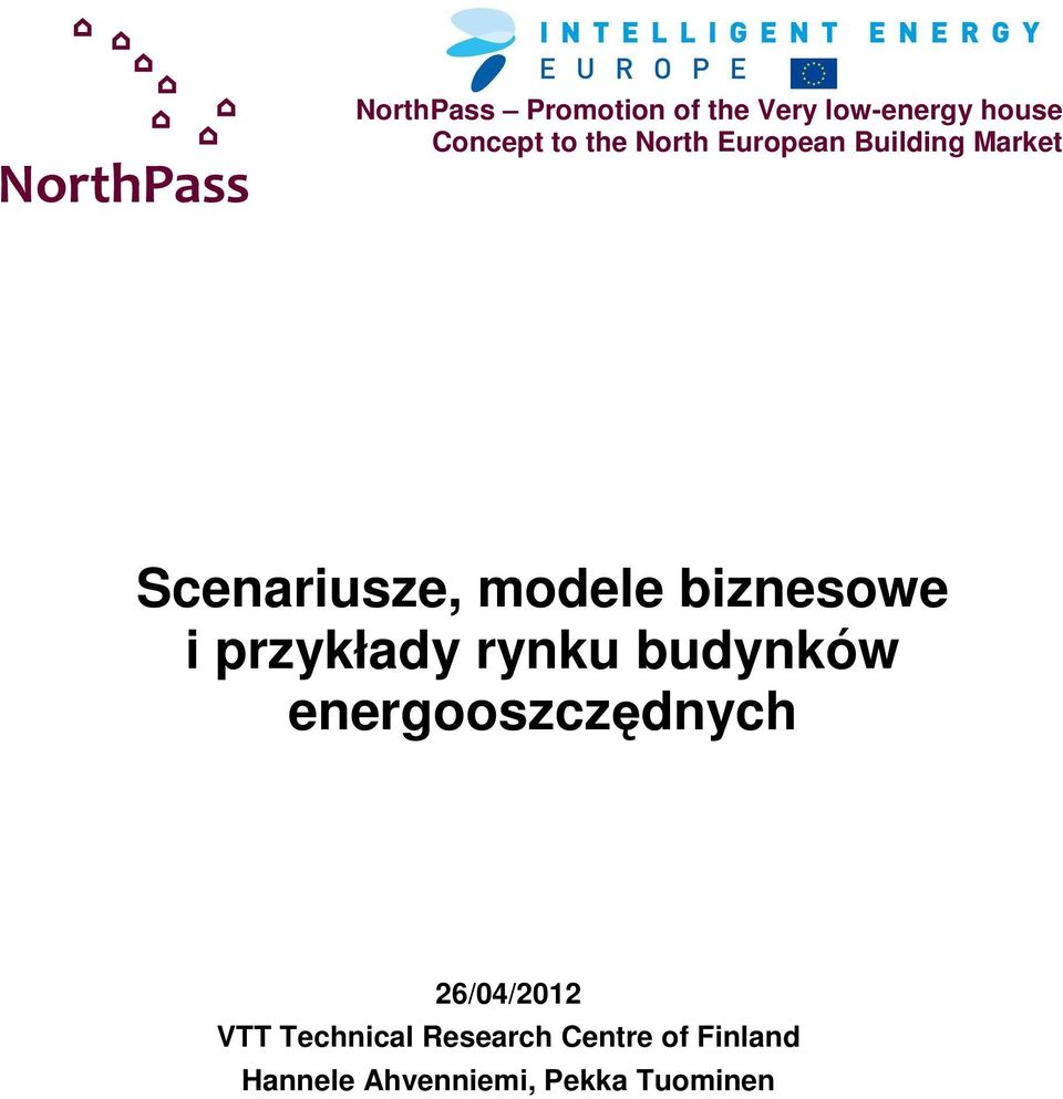 biznesowe i przykłady rynku budynków energooszczędnych 26/04/2012