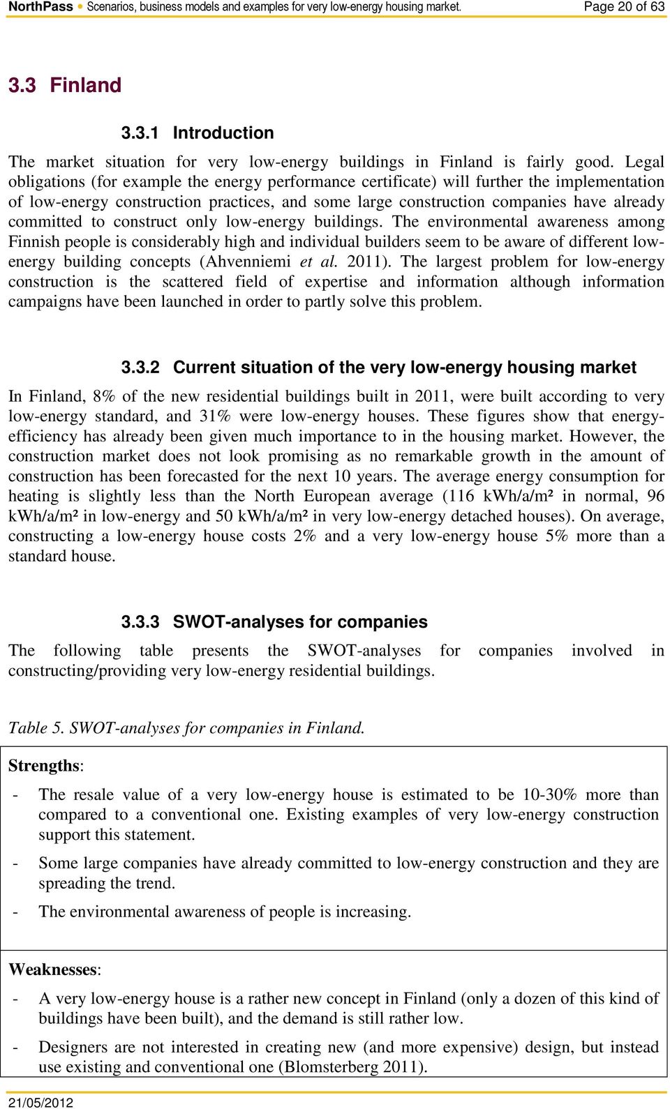 to construct only low-energy buildings.