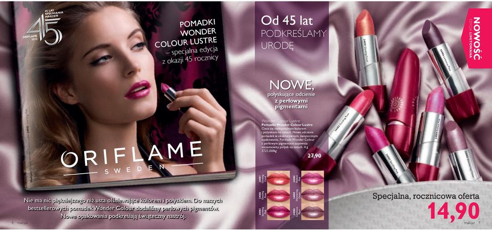 Radiant POMADKI WONDER COLOUR LUSTRE specjalna edycja z okazji 45 rocznicy Nie ma nic piękniejszego niż usta olśniewające kolorem i połyskiem.