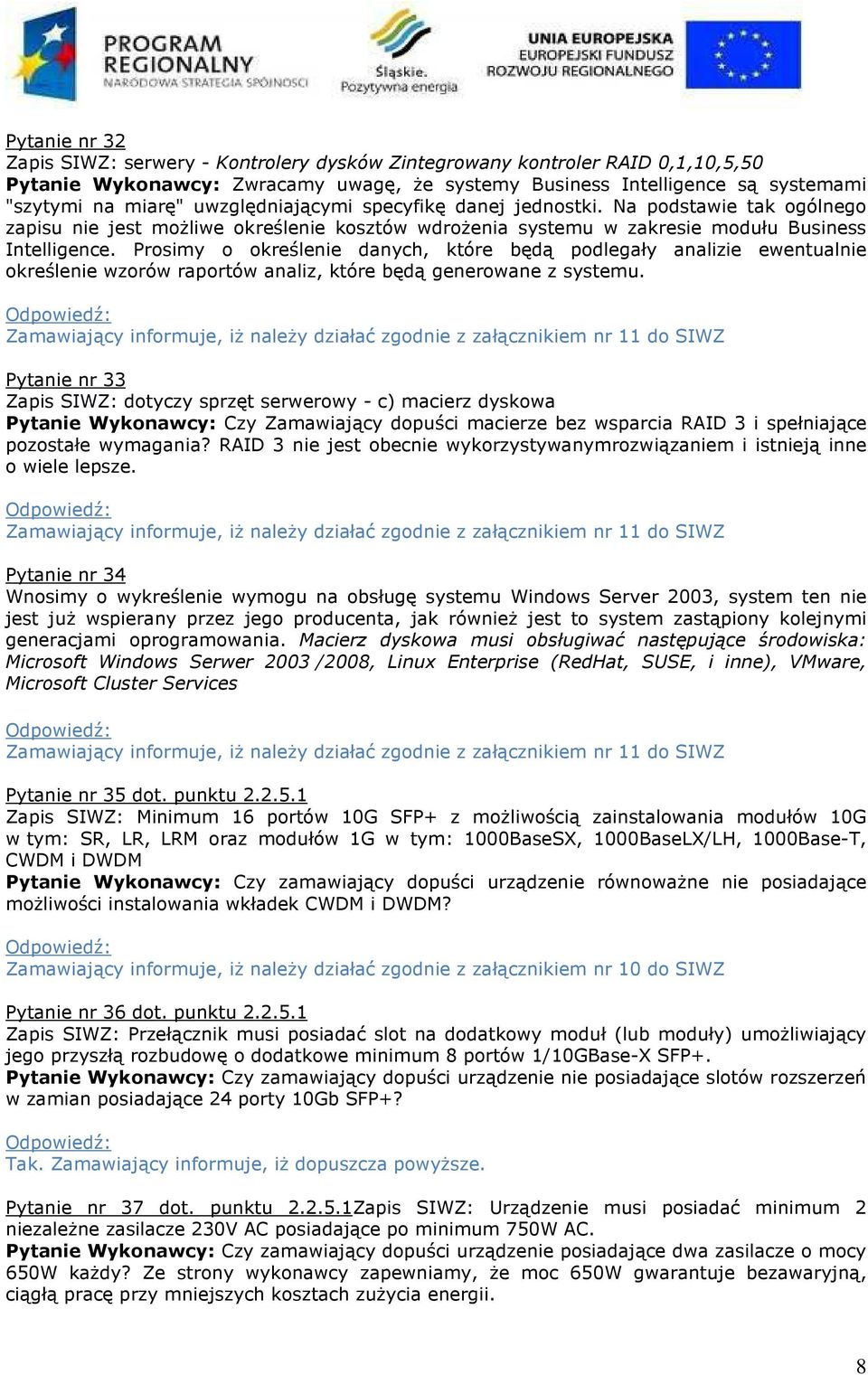 Prosimy o określenie danych, które będą podlegały analizie ewentualnie określenie wzorów raportów analiz, które będą generowane z systemu.