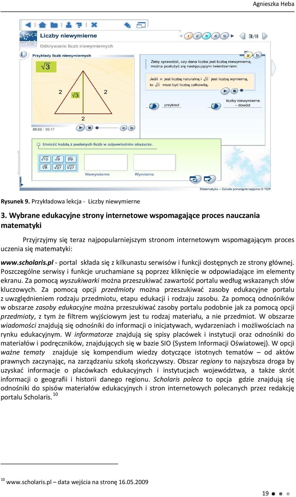 pl portal składa się z kilkunastu serwisów i funkcji dostępnych ze strony głównej. Poszczególne serwisy i funkcje uruchamiane są poprzez kliknięcie w odpowiadające im elementy ekranu.