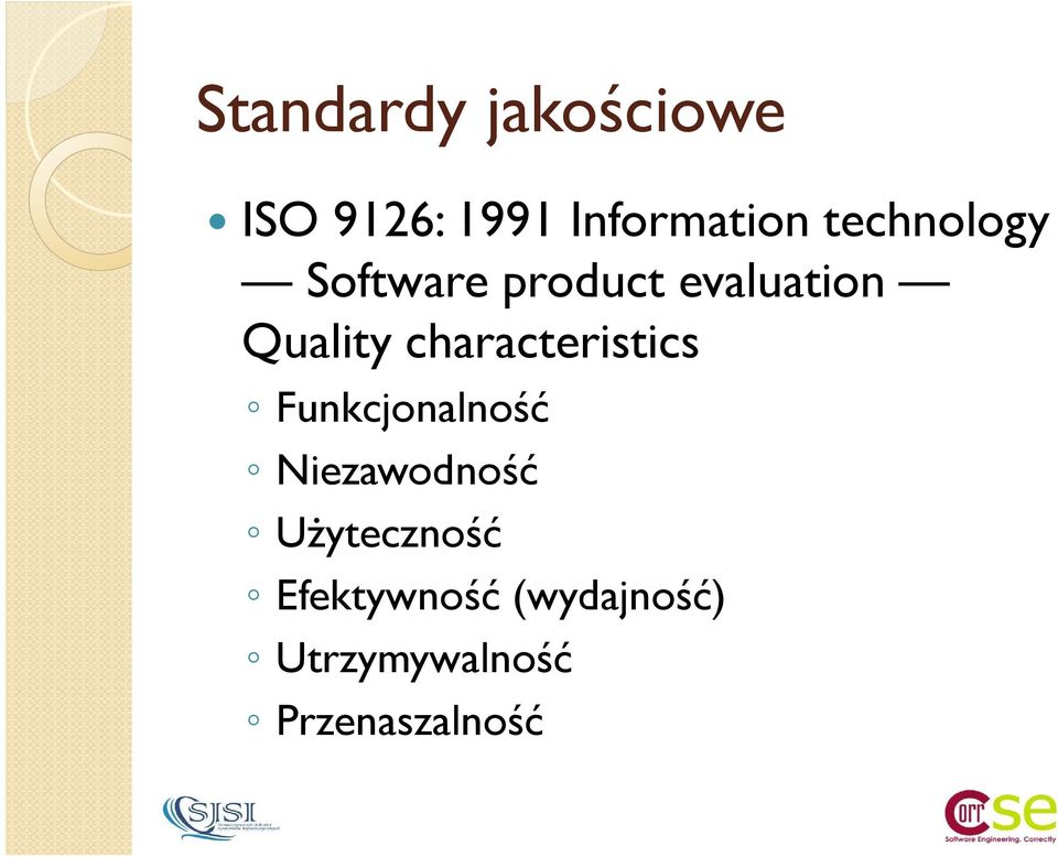 characteristics Funkcjonalność Niezawodność