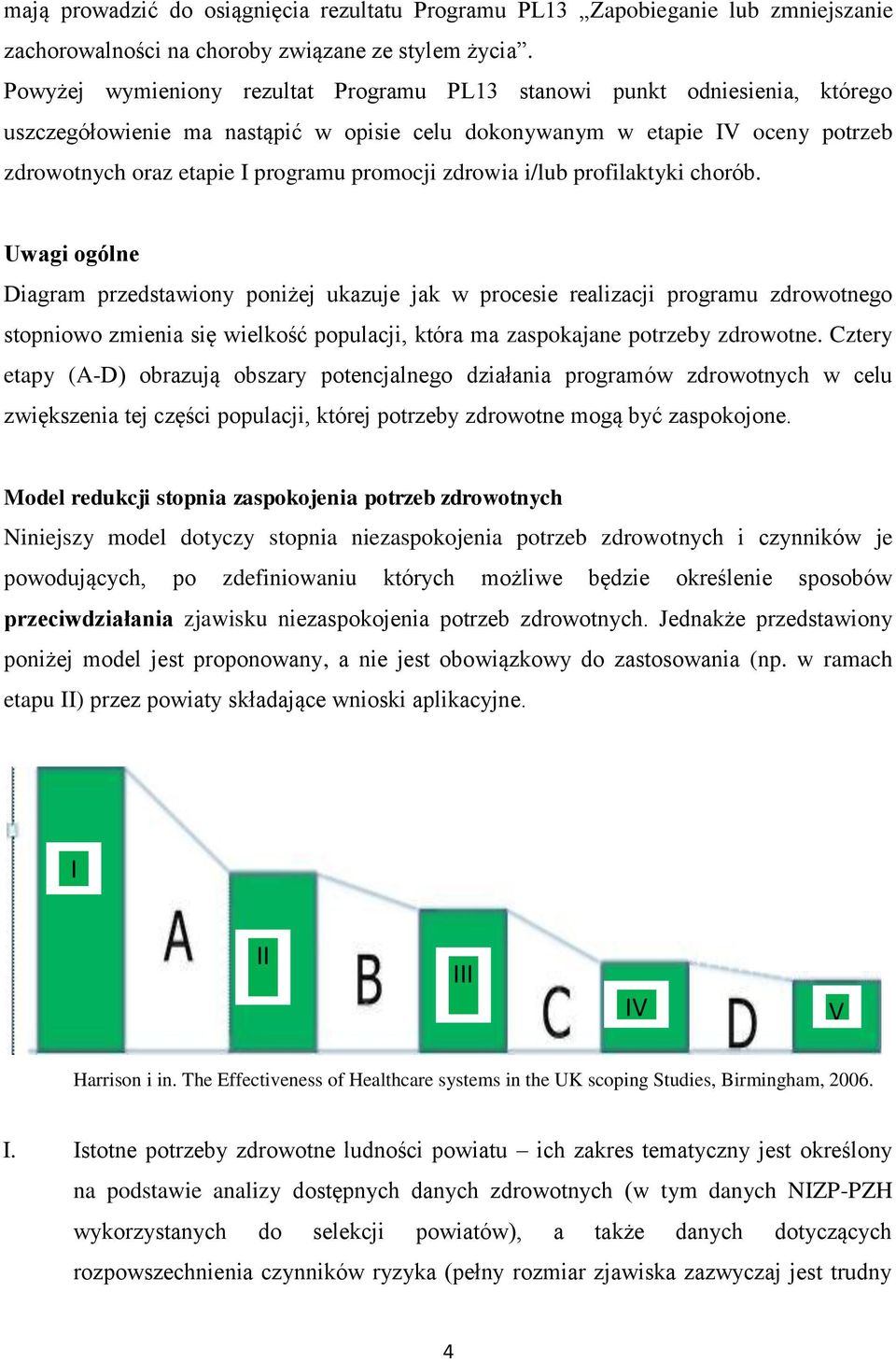 promocji zdrowia i/lub profilaktyki chorób.