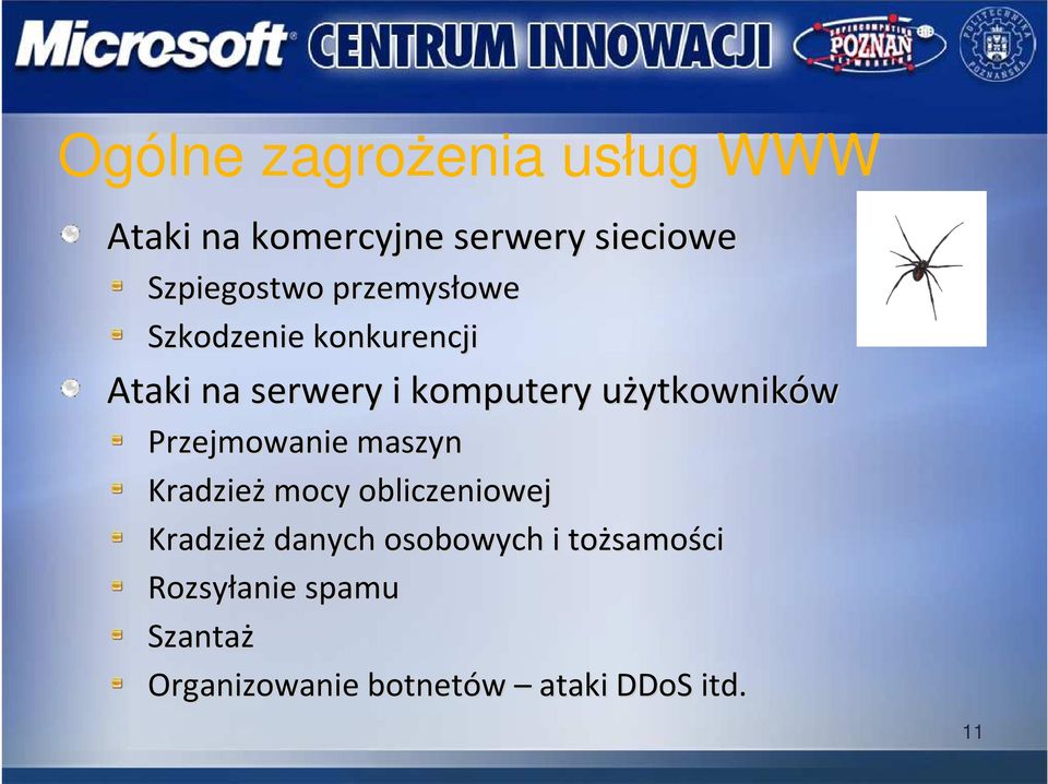 ytkowników Przejmowanie maszyn Kradzież mocy obliczeniowej Kradzież danych