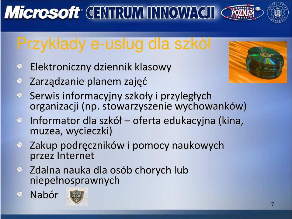 stowarzyszenie wychowanków) Informator dla szkół oferta edukacyjna (kina, muzea,