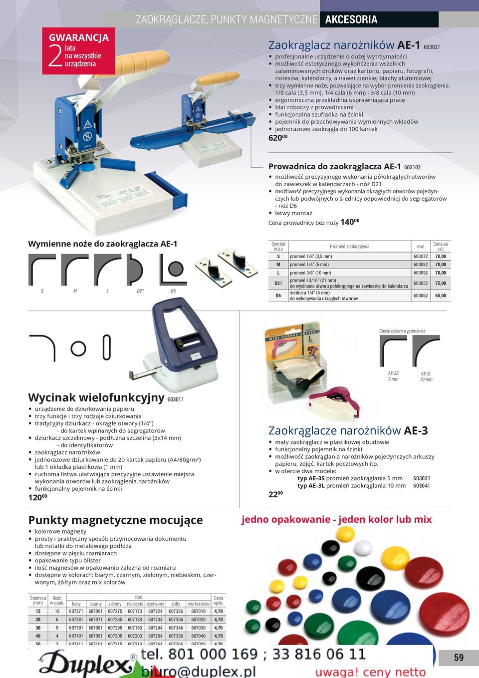 zaokrąglenia: 1/8 cala (3,5 mm), 1/4 cala (6 mm) i 3/8 cala (10 mm) ergonomiczna przekładnia usprawniająca pracę blat roboczy z prowadnicami funkcjonalna szufladka na ścinki pojemnik do