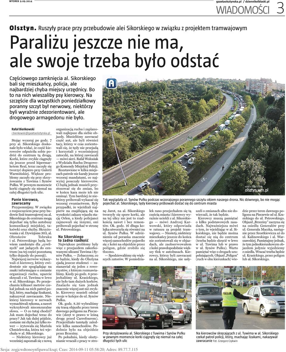 Na szczęście dla wszystkich poniedziałkowy poranny szczyt był nerwowy, niektórzy byli wyraźnie zdezorientowani, ale drogowego armagedonu nie było. Rafał Bieńkowski r.bienkowski@gazetaolsztynska.