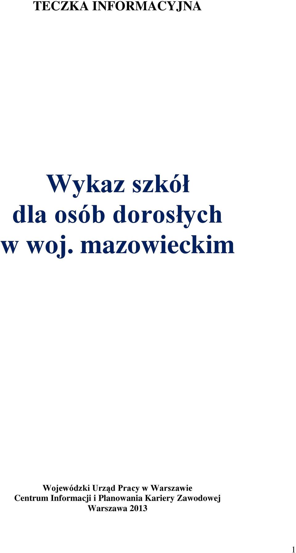 mazowieckim Wojewódzki Urząd Pracy w