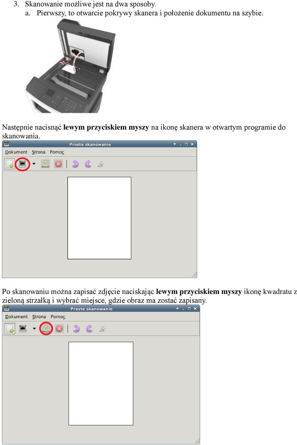 Następnie nacisnąć lewym przyciskiem myszy na ikonę skanera w otwartym programie do