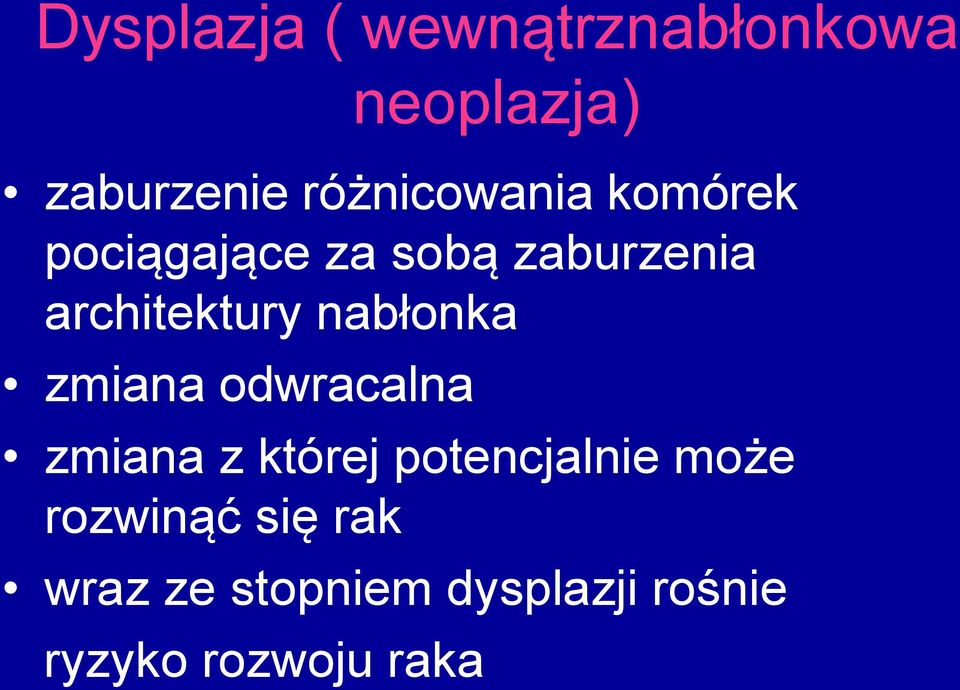 architektury nabłonka zmiana odwracalna zmiana z której