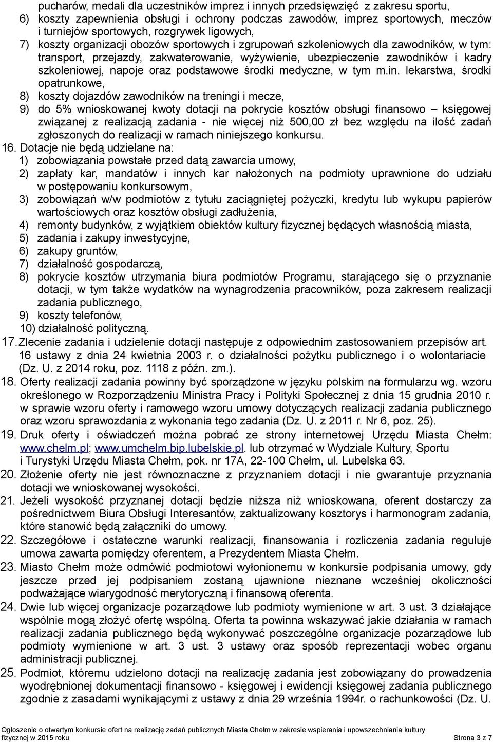 napoje oraz podstawowe środki medyczne, w tym m.in.
