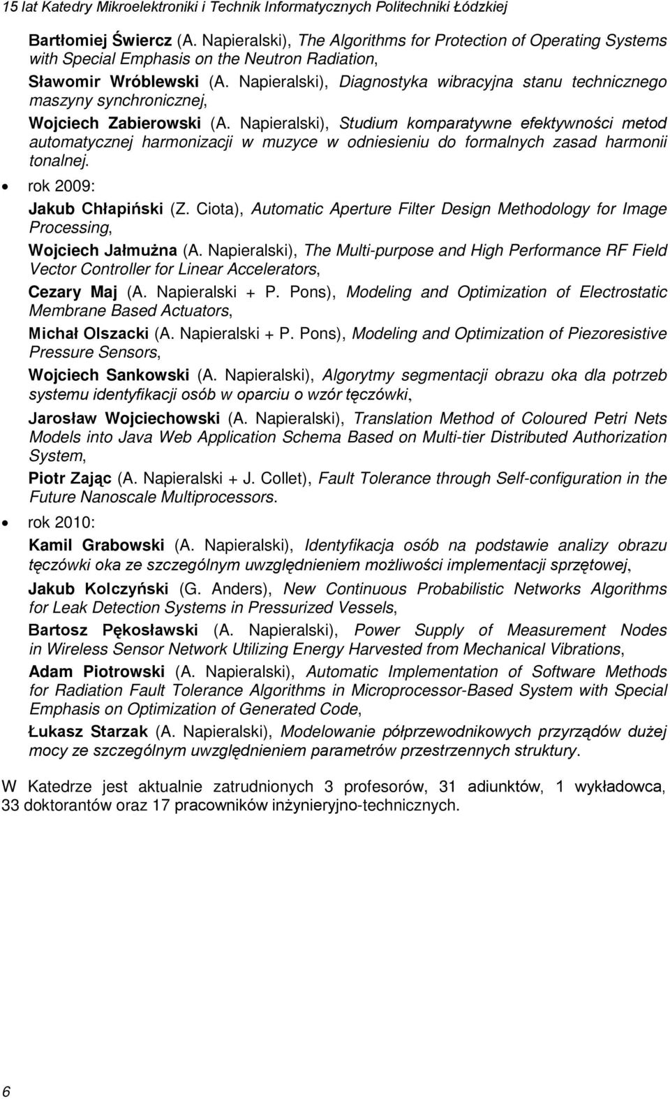 Napieralski), Diagnostyka wibracyjna stanu technicznego maszyny synchronicznej, Wojciech Zabierowski (A.