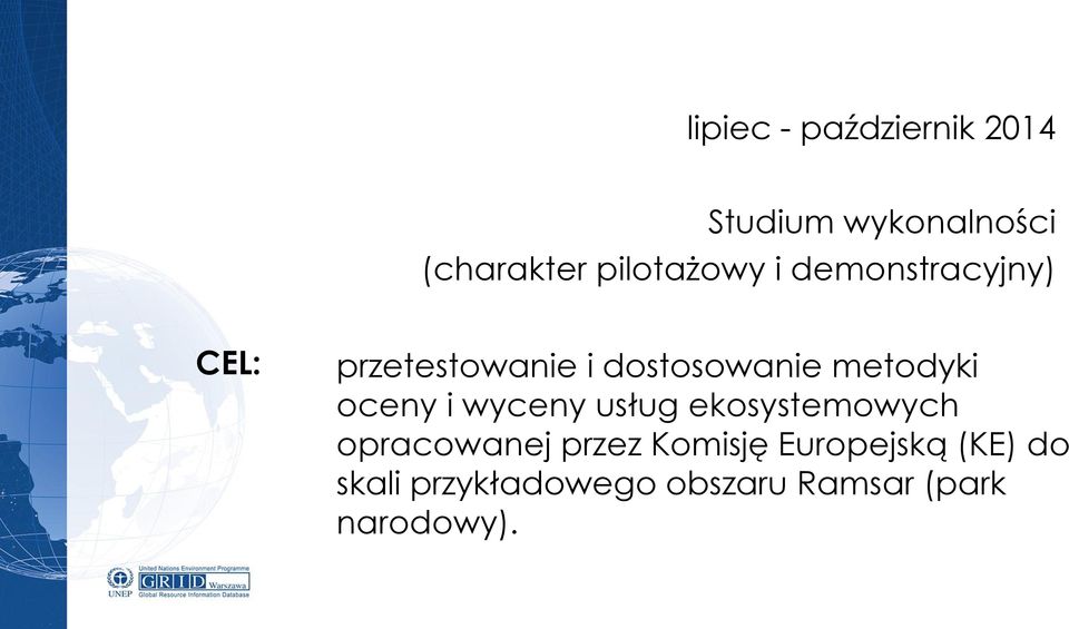 metodyki oceny i wyceny usług ekosystemowych opracowanej przez