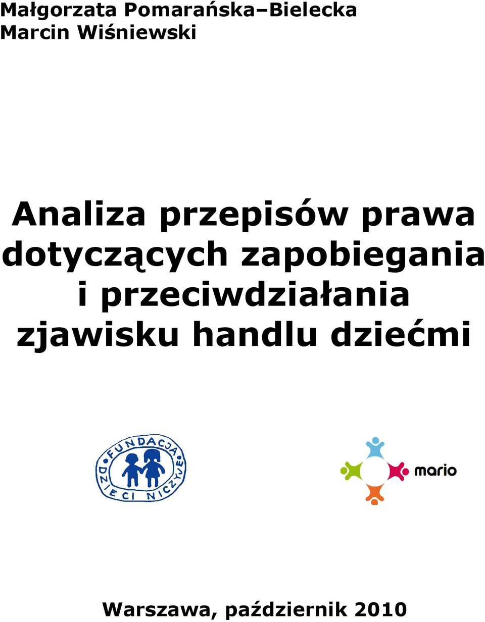 dotyczących zapobiegania i